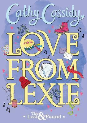 Love from Lexie (The Lost and Found)(English, Paperback, Cassidy Cathy)