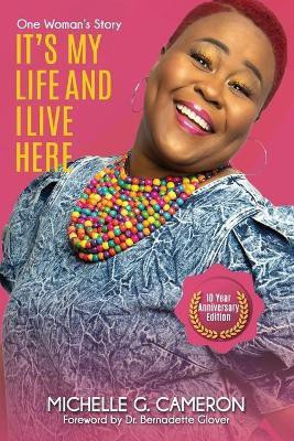 It's My Life And I Live Here(English, Paperback, Cameron Michelle)