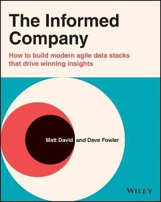 The Informed Company(English, Paperback, Fowler Dave)