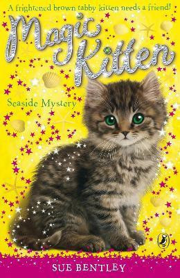 Magic Kitten: Seaside Mystery(English, Paperback, Bentley Sue)