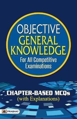 Objective General Knowledge(English, Paperback, Team Prabhat Prakashan)
