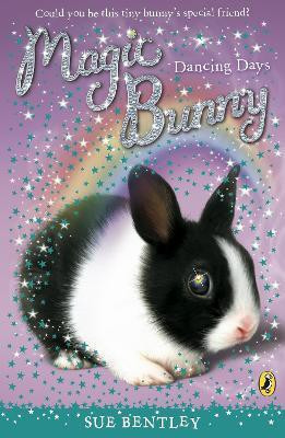 Magic Bunny: Dancing Days(English, Paperback, Bentley Sue)
