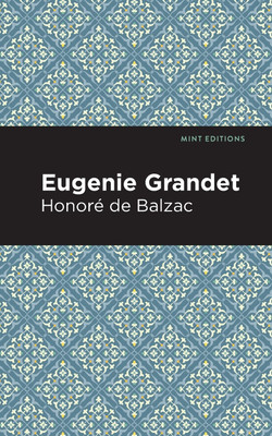 Eugenie Grandet(English, Paperback, Balzac Honore de)