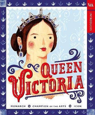 V&A Introduces: Queen Victoria(English, Hardcover, unknown)