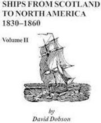 Ships from Scotland to North America, 1830-1860(English, Paperback, Dobson)