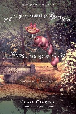 Alice's Adventures in Wonderland and Through the Looking-Glass(English, Paperback, Carroll Lewis)