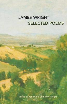 Selected Poems(English, Paperback, Wright James)