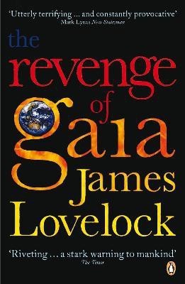 The Revenge of Gaia(English, Paperback, Lovelock James)