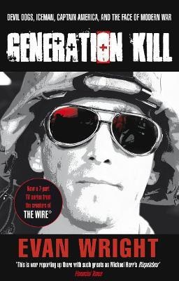 Generation Kill(English, Paperback, Wright Evan)