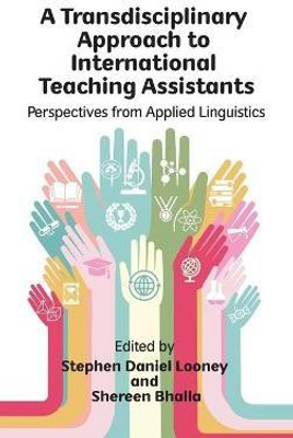 A Transdisciplinary Approach to International Teaching Assistants(English, Hardcover, unknown)