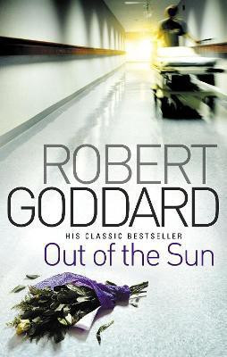 Out Of The Sun(English, Paperback, Goddard Robert)