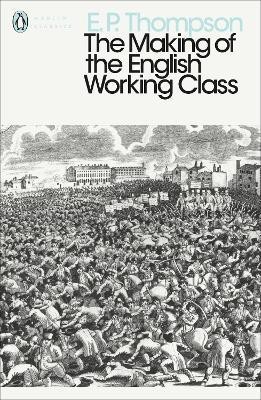 The Making of the English Working Class(English, Paperback, Thompson E. P.)