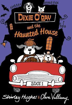 Dixie O'Day and the Haunted House(English, Paperback, Hughes Shirley)