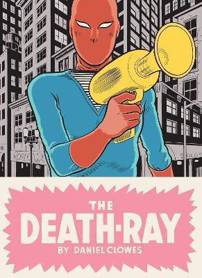 The Death Ray(English, Hardcover, Clowes Daniel)