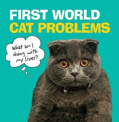 First World Cat Problems(English, Hardcover, unknown)