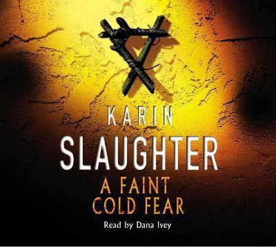 A Faint Cold Fear(English, CD-Audio, Slaughter Karin)