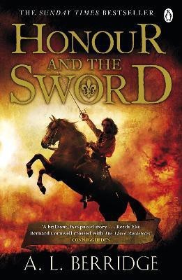 Honour and the Sword(English, Paperback, Berridge A L)