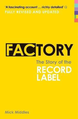 Factory(English, Paperback, Middles Mick)