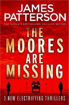 The Moores are Missing(English, Paperback, Patterson James)