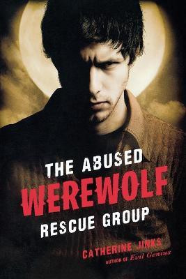 Abused Werewolf Rescue Group(English, Paperback, Jinks Catherine)