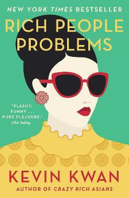 Rich People Problems(English, Paperback, Kwan Kevin)