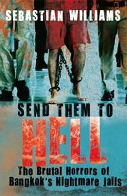 Send Them to Hell(English, Paperback, Williams Sebastian)