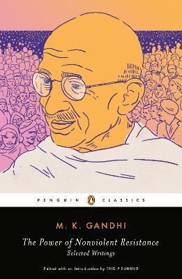 The Power of Nonviolent Resistance(English, Paperback, Gandhi Mohandas)