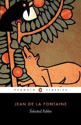 Selected Fables(English, Paperback, de la Fontaine Jean)