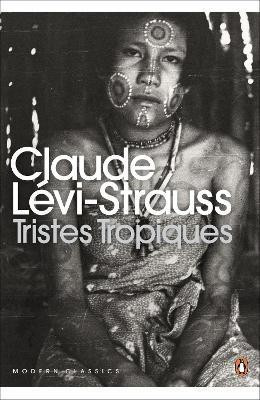 Tristes Tropiques(English, Paperback, Levi-Strauss Claude)