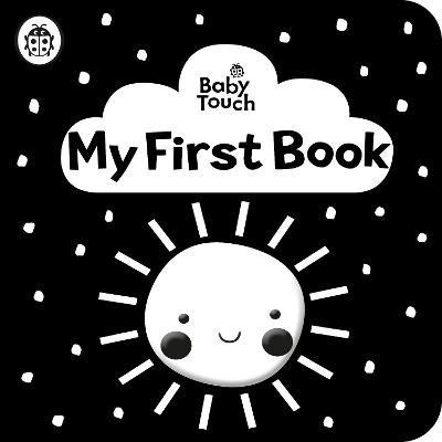 Baby Touch: My First Book: a black-and-white cloth book(English, Rag book, Ladybird)