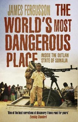 The World's Most Dangerous Place(English, Paperback, Fergusson James)