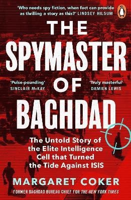 The Spymaster of Baghdad(English, Paperback, Coker Margaret)