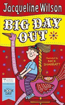 Big Day Out(English, Paperback, Wilson Jacqueline)