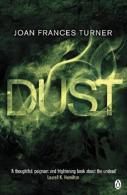 Dust(English, Paperback, Turner Joan Frances)