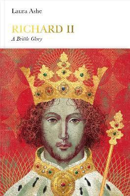 Richard II (Penguin Monarchs)(English, Hardcover, Ashe Laura)