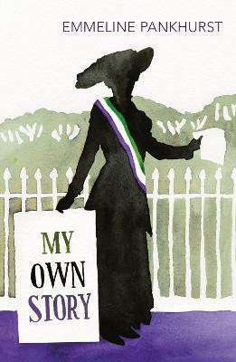 My Own Story(English, Paperback, Pankhurst Emmeline)