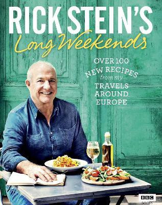 Rick Stein's Long Weekends(English, Hardcover, Stein Rick)