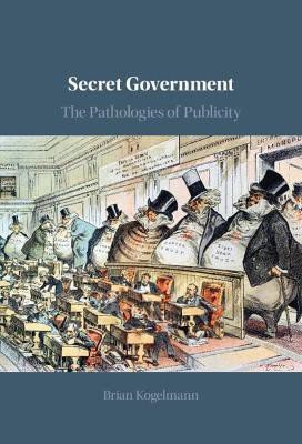 Secret Government(English, Hardcover, Kogelmann Brian)