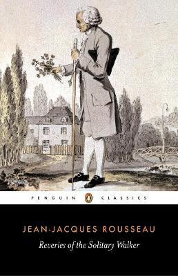 Reveries of the Solitary Walker(English, Paperback, Rousseau Jean-Jacques)