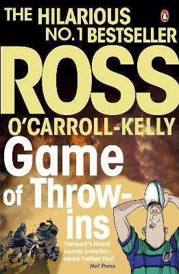 Game of Throw-ins(English, Paperback, O'Carroll-Kelly Ross)