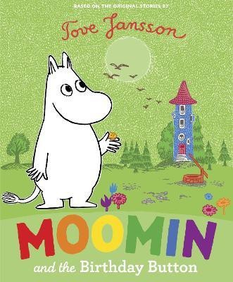 Moomin and the Birthday Button(English, Paperback, Jansson Tove)