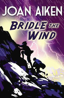 Bridle The Wind(English, Paperback, Aiken Joan)