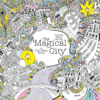 The Magical City(English, Paperback, Cullen Lizzie Mary)