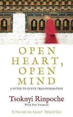 Open Heart, Open Mind(English, Paperback, Rinpoche Tsoknyi)