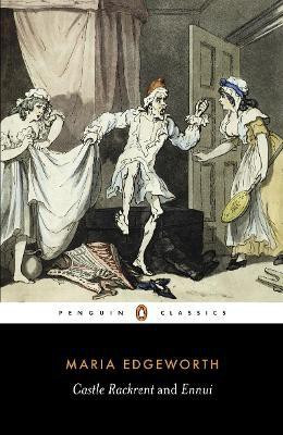 Castle Rackrent and Ennui(English, Paperback, Edgeworth Maria)