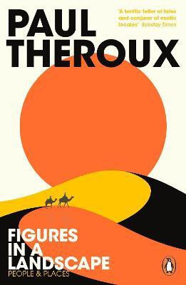 Figures in a Landscape(English, Paperback, Theroux Paul)
