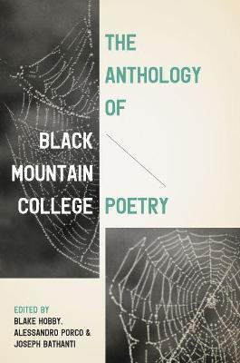 The Anthology of Black Mountain College Poetry(English, Hardcover, unknown)