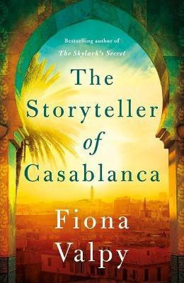 The Storyteller of Casablanca(English, Paperback, Valpy Fiona)