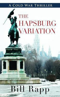 The Hapsburg Variation(English, Paperback, Rapp Bill)