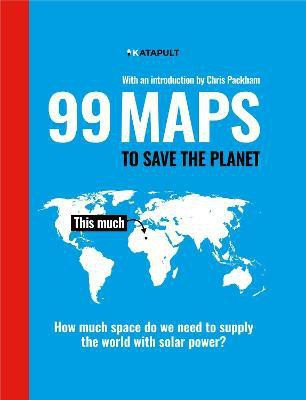 99 Maps to Save the Planet(English, Hardcover, KATAPULT)